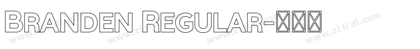 Branden Regular字体转换